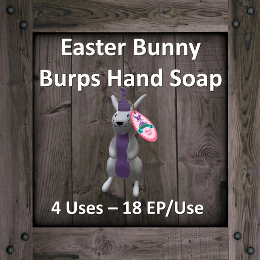 Second Life Marketplace DFS Easter Bunny Burps Hand Soap (DFS Texture